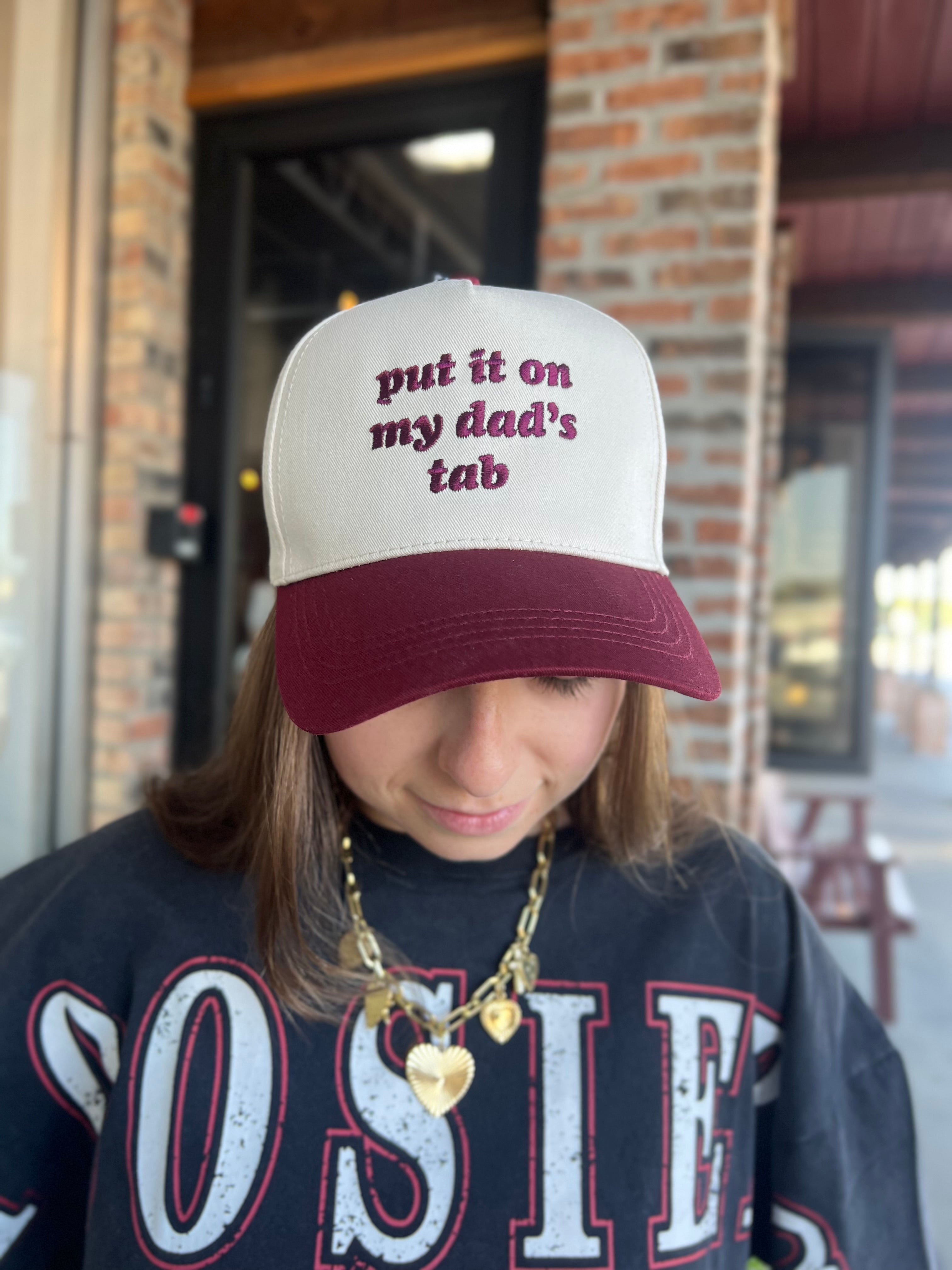 Burgundy PUT IT ON MY DAD'S TAB Hat