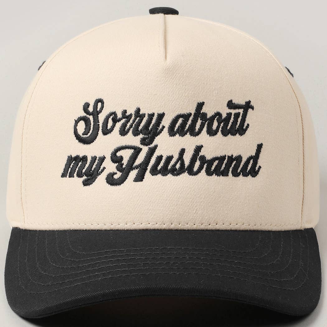 Black Sorry About My Husband Cap