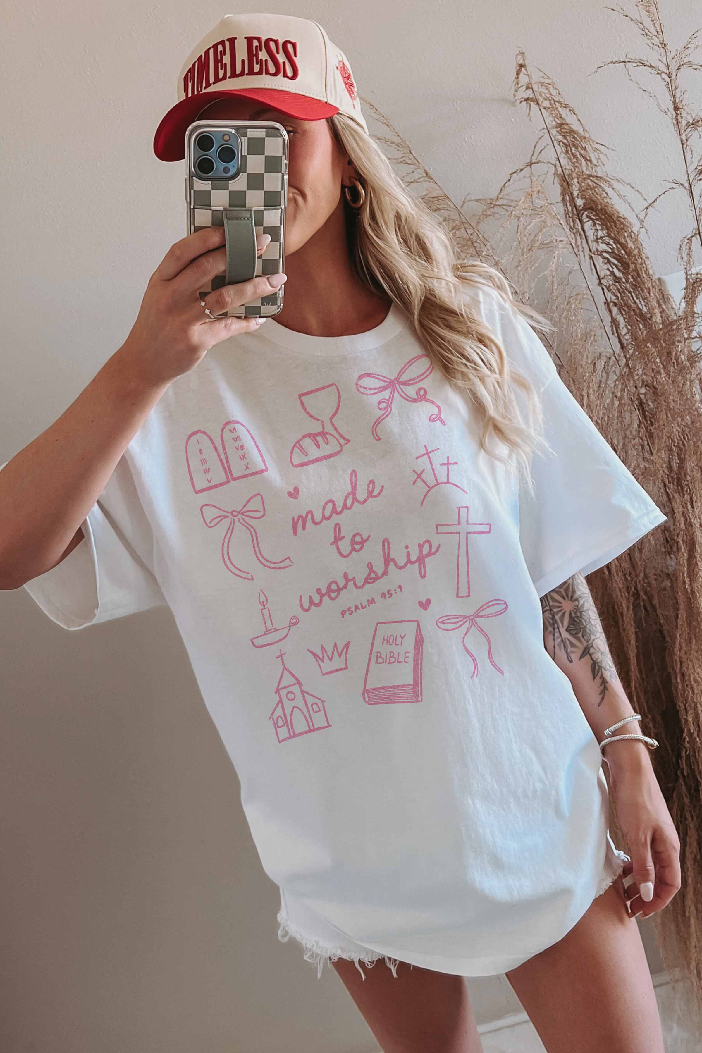 MADE TO WORSHIP OVERSIZED TEE