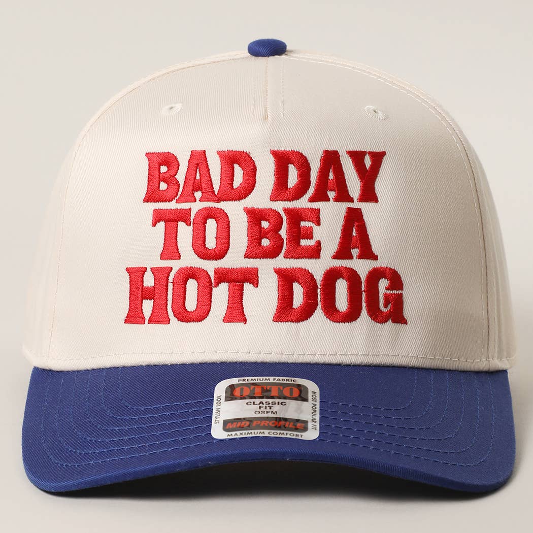 BAD DAY TO BE A HOT DOG Hat