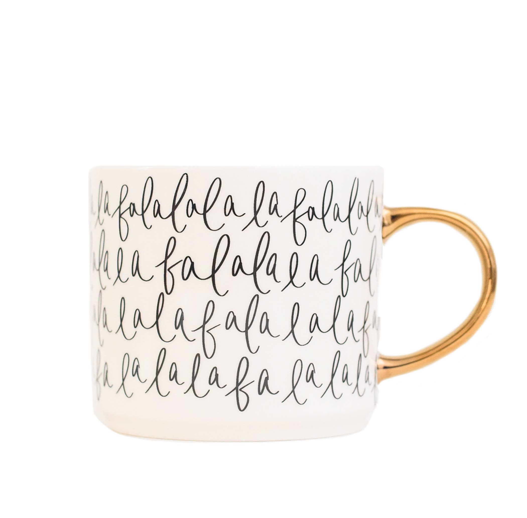 Fa La La La Coffee Mug - 17 oz.