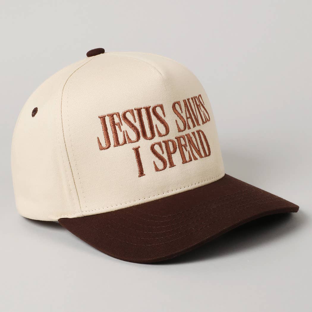 JESUS SAVES I SPEND Hat